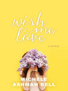Cover image for Wish Me Love